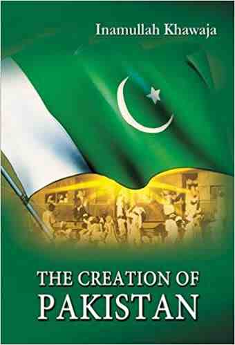 The Creation of Pakistan