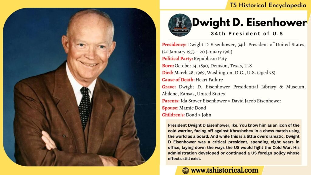 Interesting Facts About Dwight D Eisenhower - TS HISTORICAL